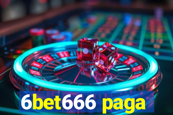 6bet666 paga